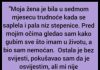 “Supruga je bila sedmi mjesec trudnoće kada mi se svijet srušio i gledao kako sve gubim…”